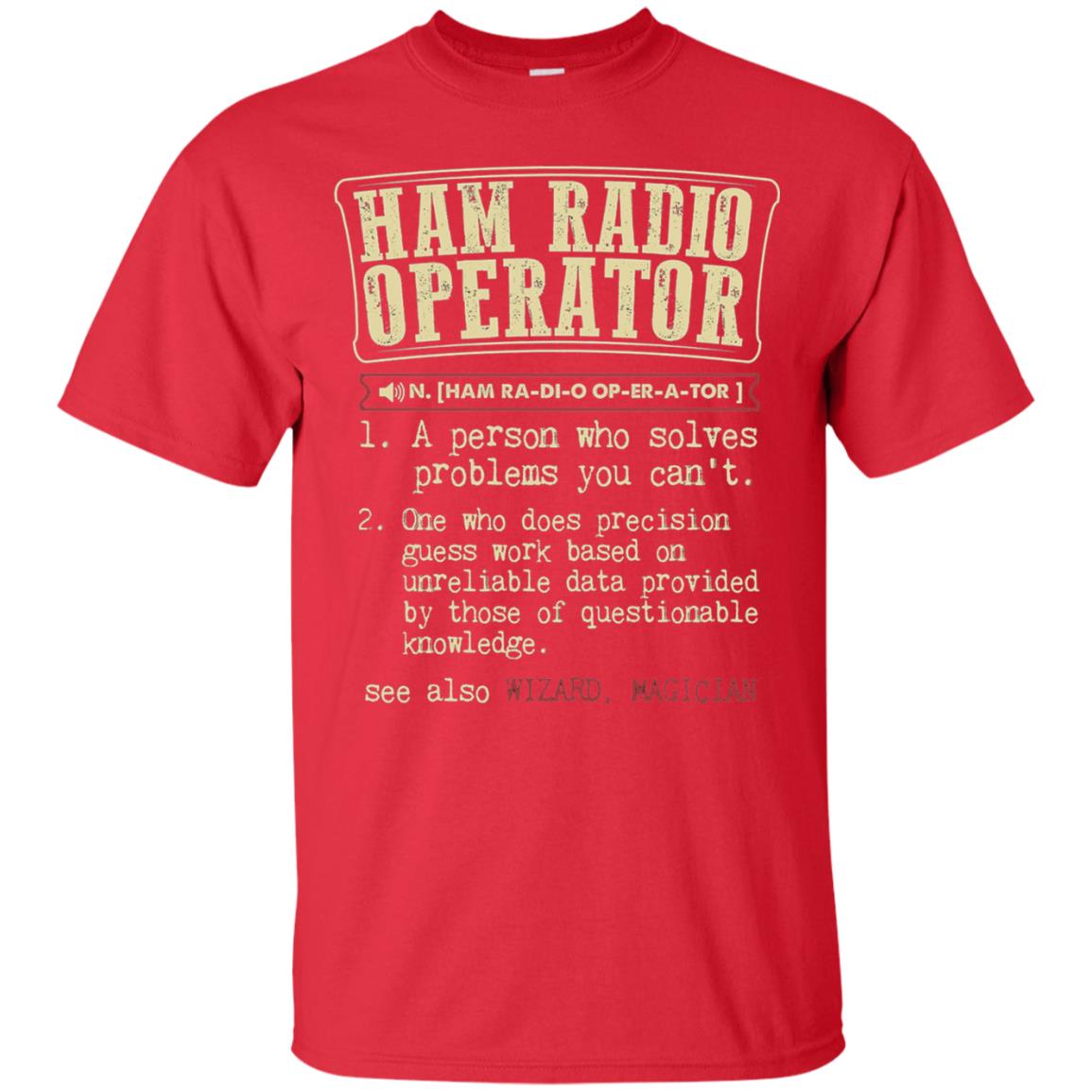Ham Radio Operator Funny Definition T-shirt Red