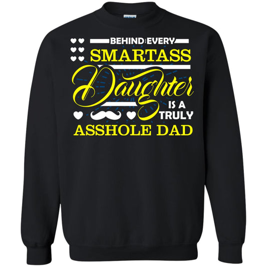 Behind Every Daughter Is A Truly Dad Family Shirt Black
