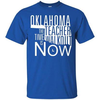 Oklahoma Teacher Waikout The Time Is Now Gun Control T-shirt Royal