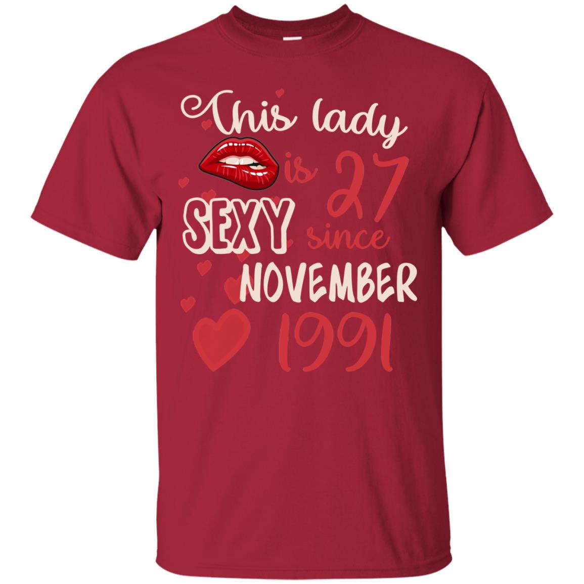 This Lady Is 27 Sexy Since November 1991 27th Birthday Shirt For November Womens Cardinal