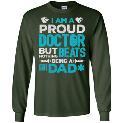 Doctor Dad T-shirt Proud Doctor Forest Green