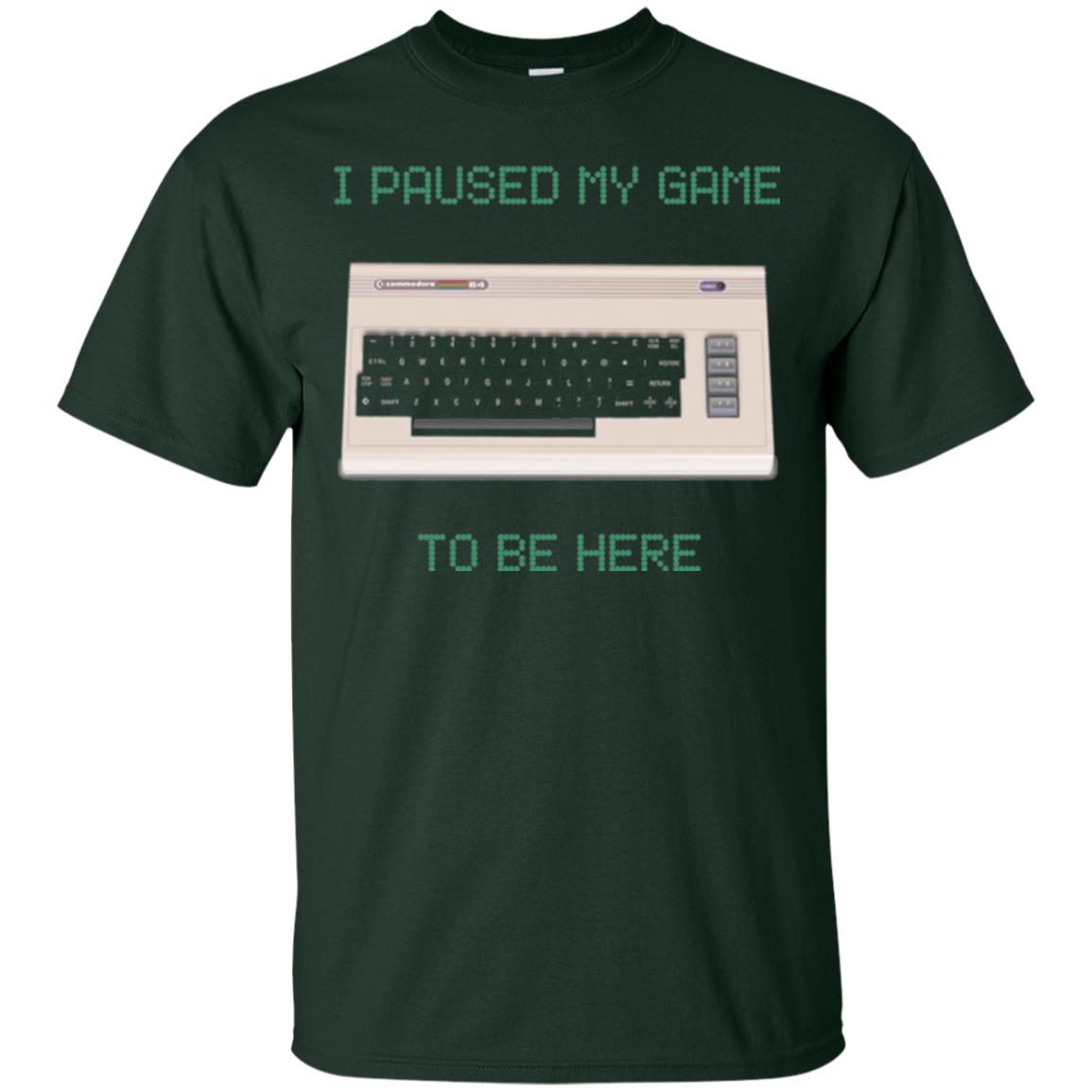 Retro Gamer T-shirt I Paused My Game To Be Here Forest