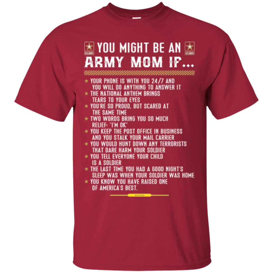 Veteran T-shirt You Might Be An Army Mom If Cardinal