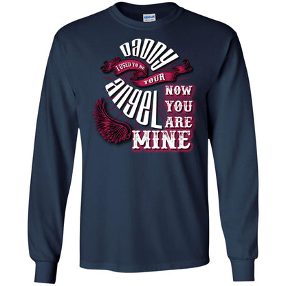 Daddy I Used To Be Your Angel Now You_re Mine T-shirt Navy