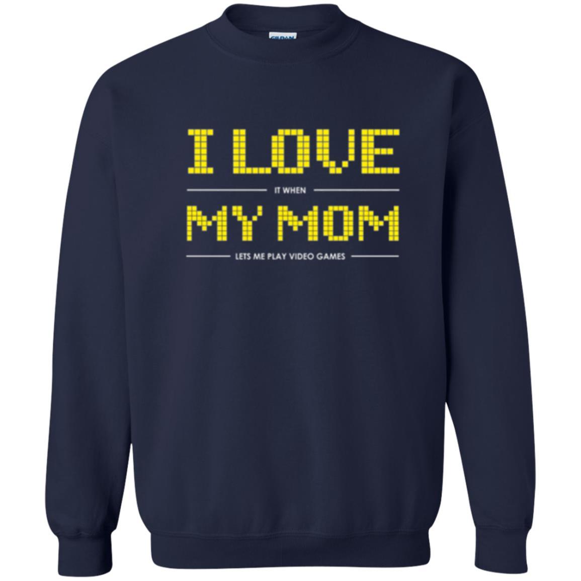 Family T-shirt I Love My Mom Let's Me Play Video Games Navy