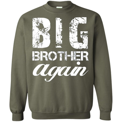 Big Brother Again T-shirt New Baby Military Green