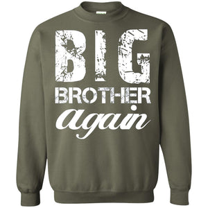 Big Brother Again T-shirt New Baby
