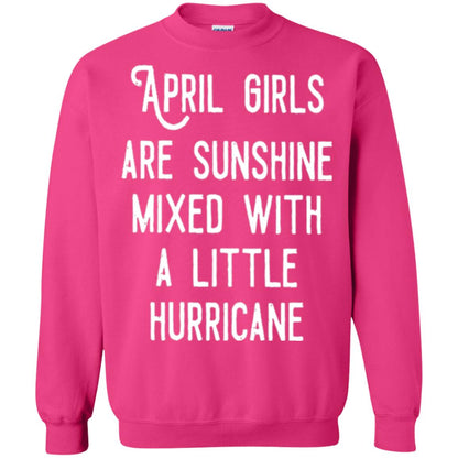 April Girls Are Sunshine Mixed With A Little Hurricane T-shirt Heliconia