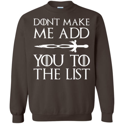 Games Of Thrones T-shirt Don_t Make Me Add You To List Dark Chocolate