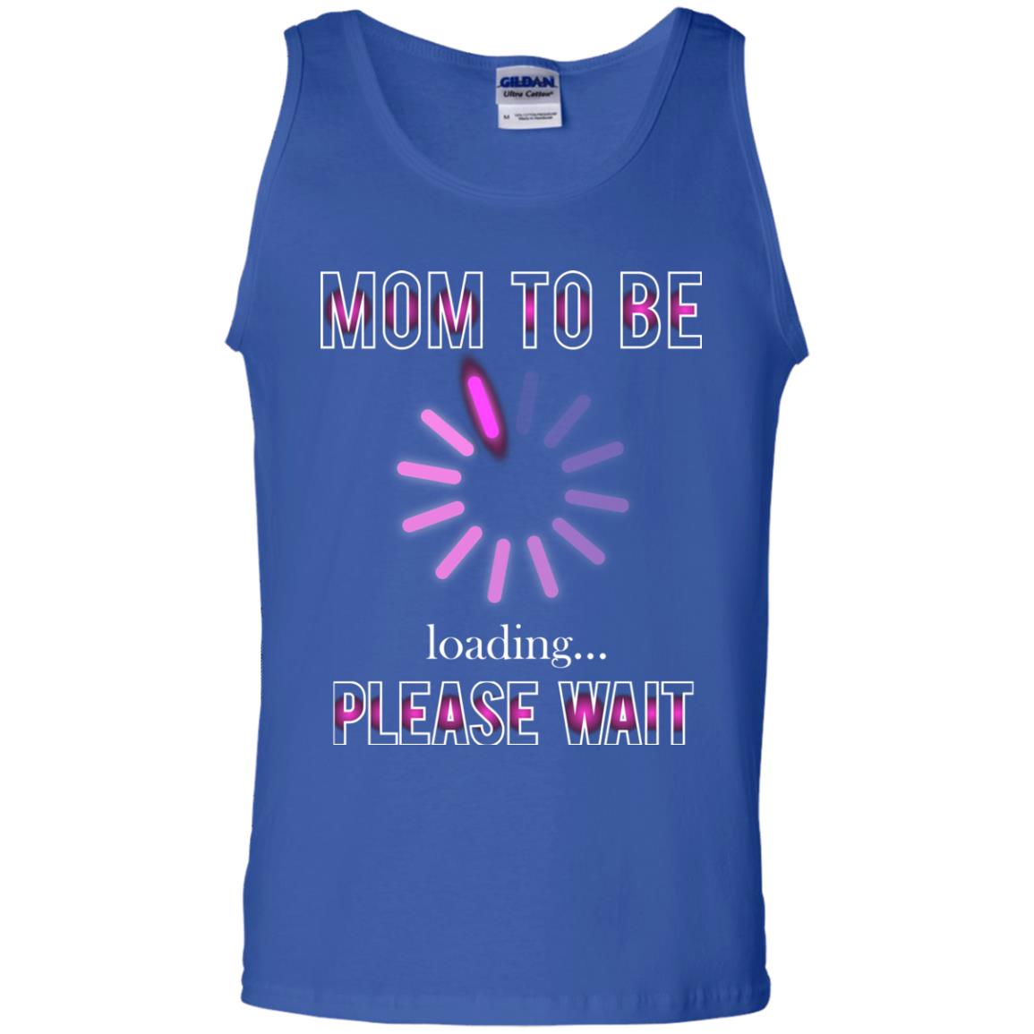 Mommy T-shirt Mom To Be Loading Please Wait Royal