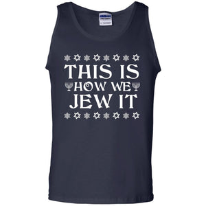 This Is How We Jew It T-Shirt