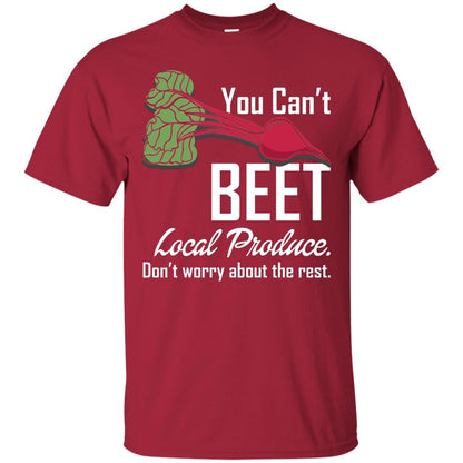 You Can_t Beet Local Produce Farmers Market T-shirt Cardinal