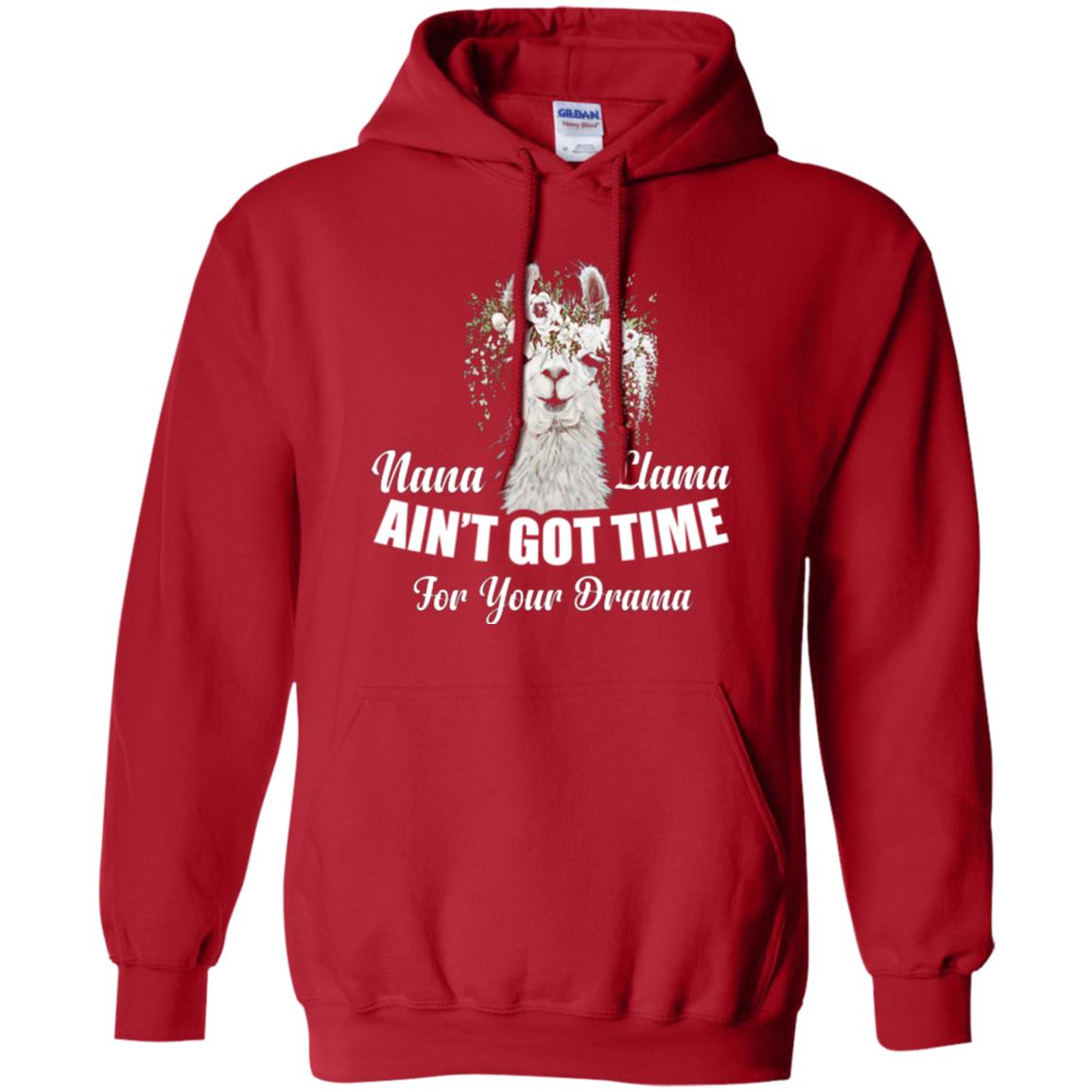 Llama Lover T-shirt Nana Llama Ain’t Got Time For Your Drama Red