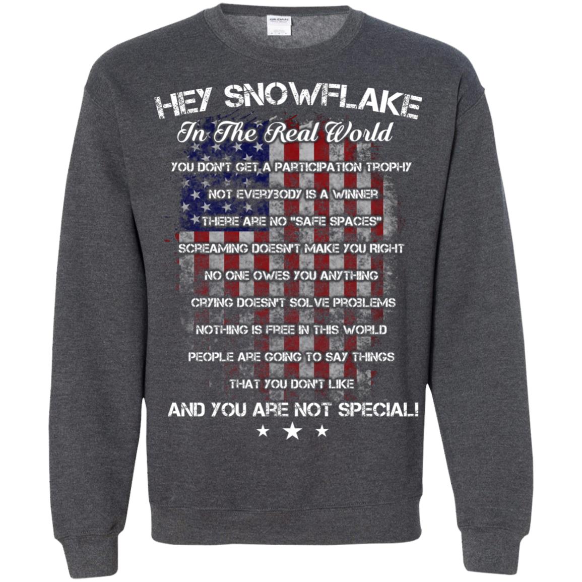 Hey Snowflake In The Real World You Don't Get A Participation Trophy Military T-shirt Dark Heather