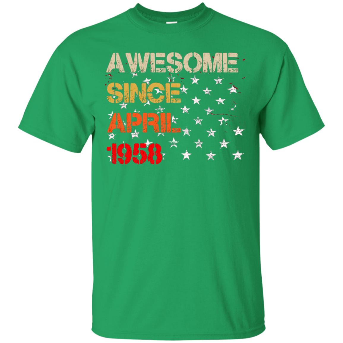 Born In April 1958 60th Birthday Awesome Since April 1958 Irish Green