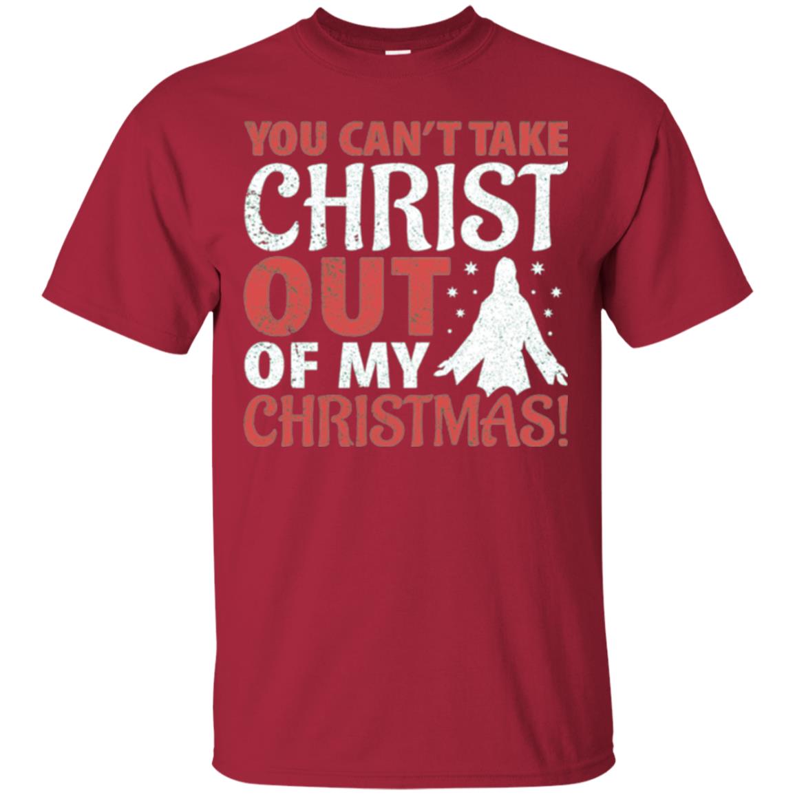 Christian T-shirt You Can_t Take Christ Out Of My Christmas Cardinal