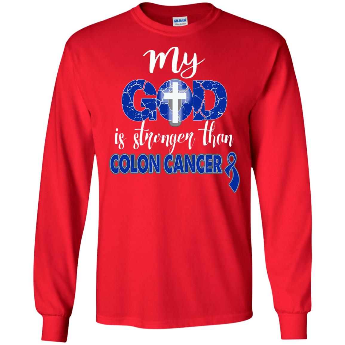 My God Is Stronger Than Colon Cancer T-shirt Red