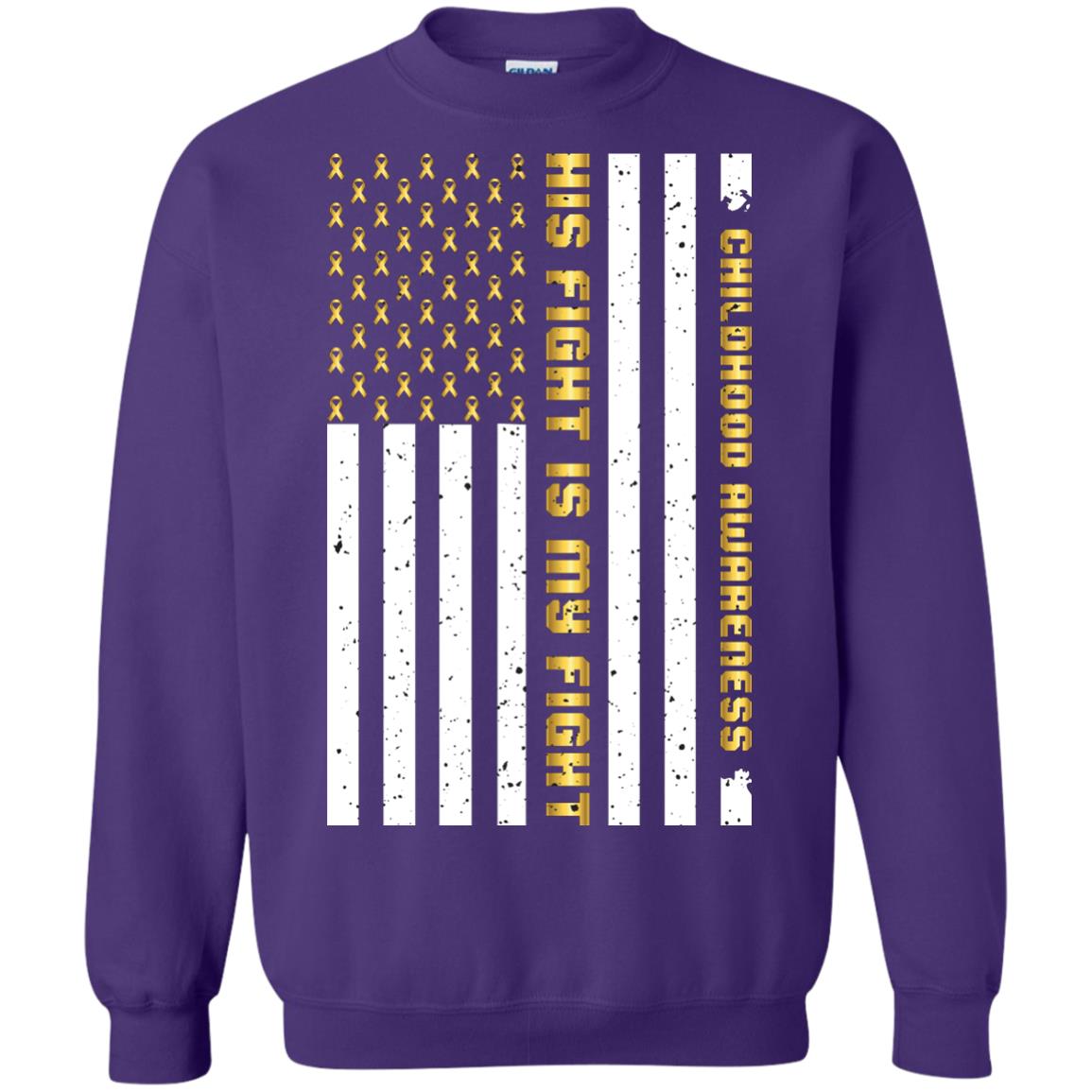 Childhood Awareness His Fight Is My Fight Gold Ribbon Stars Flag Of Usa Shirt Purple