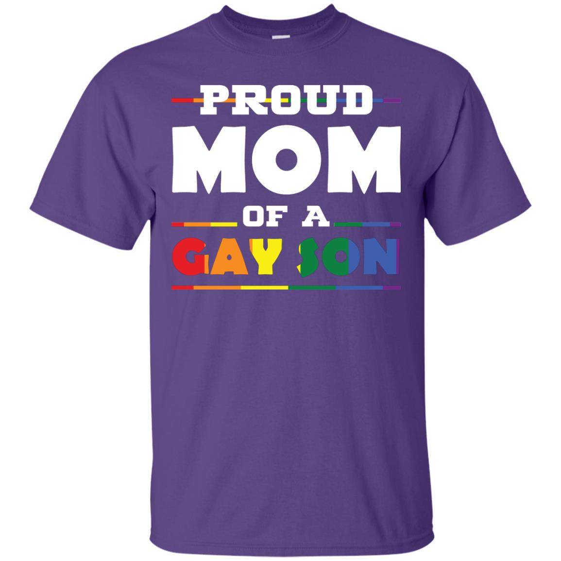 Proud Mom Of A Gay Son Mom Supports Gay Pride 2018 Shirt Purple