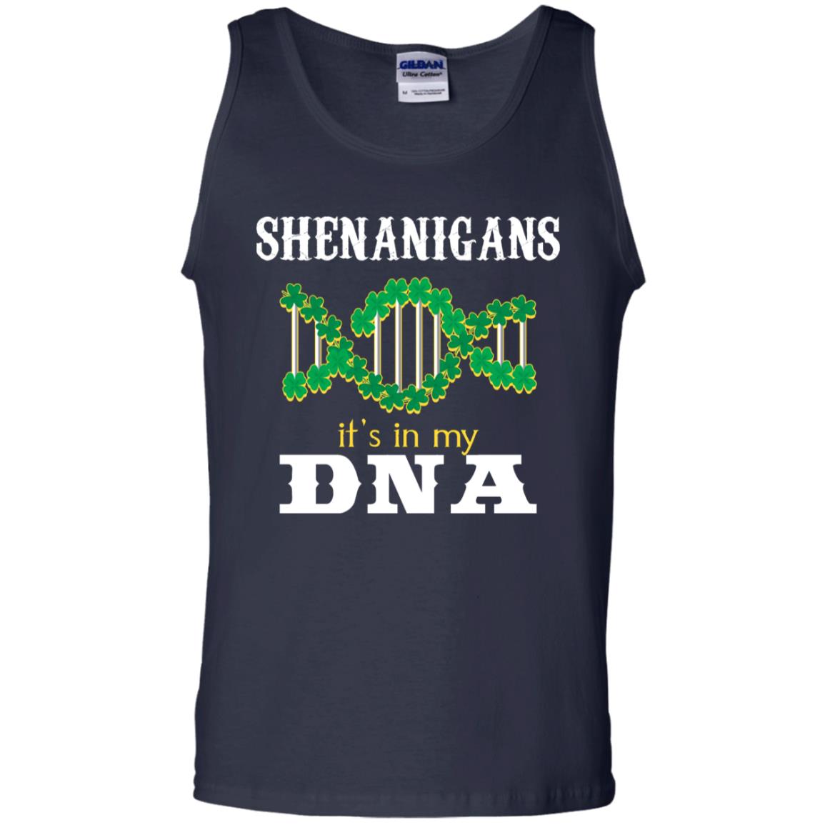 Shenanigans Its In My Dna Irish Irelands Irishman Shirt Navy