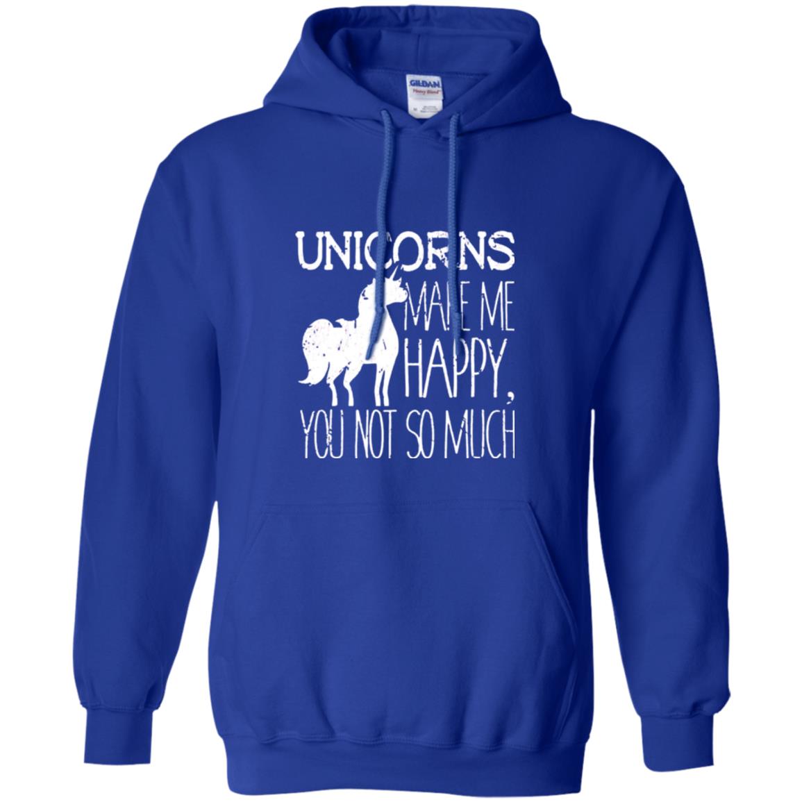 Unicorns Lovers T-shirt Unicorns Make Me Happy You Not So Much Royal