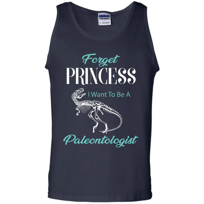 Forget Princess I Want To Be A Paleontologist Gift Shirt For Funny Girls Navy
