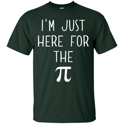 Funny Pi Day Shirt Im Just Here For The Pi Forest