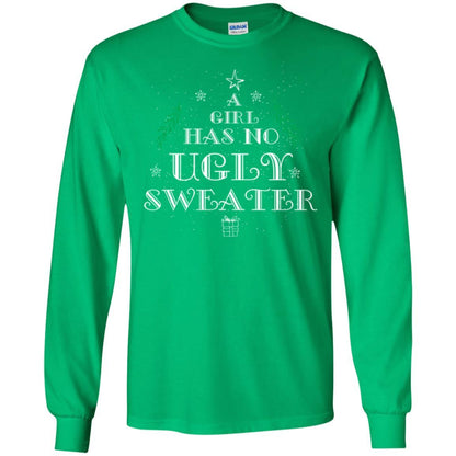 Christmas T-shirt A Girl Has No Ugly Sweater Irish Green