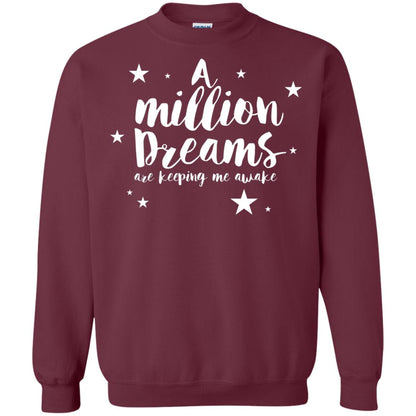 A Million Dreams Are Keeping Me Awake T Shirt Maroon
