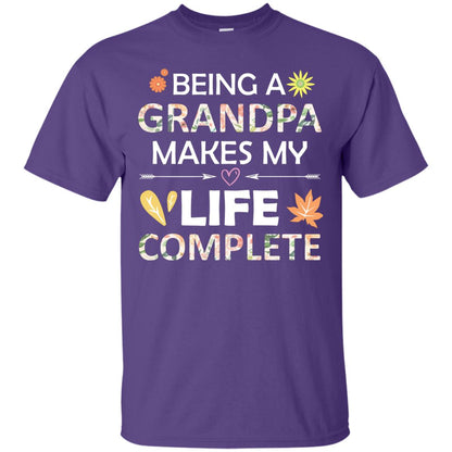Being A Grandpa Make My Life Complete Parent_s Day Shirt For Grandfather Purple