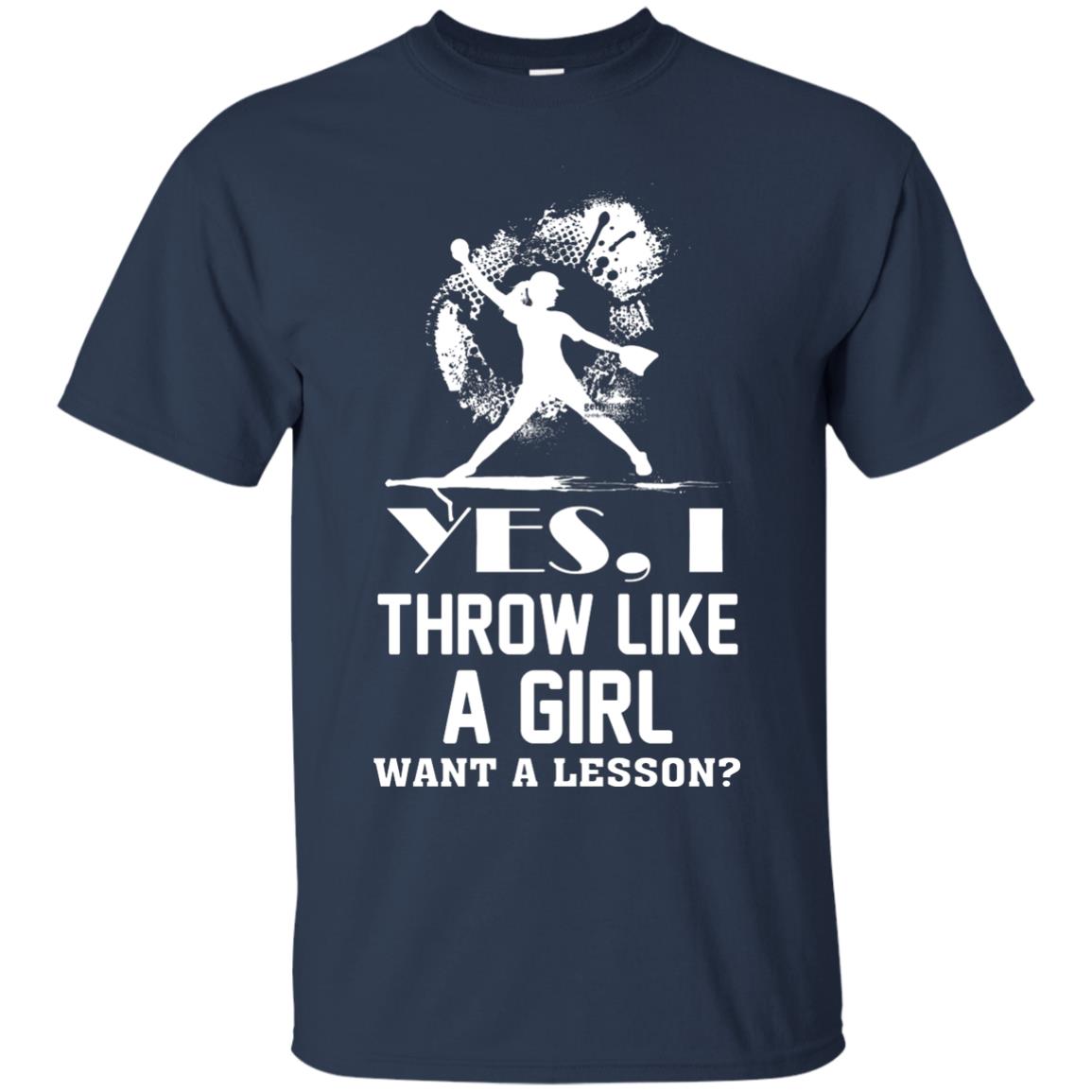 Yes, I Throw Like A Girl Want A Lesson Basebal T-shirt Navy