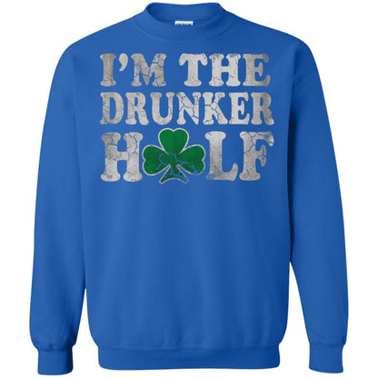 I_m The Drunker Half Saint Patrick_s Day T-shirt Royal