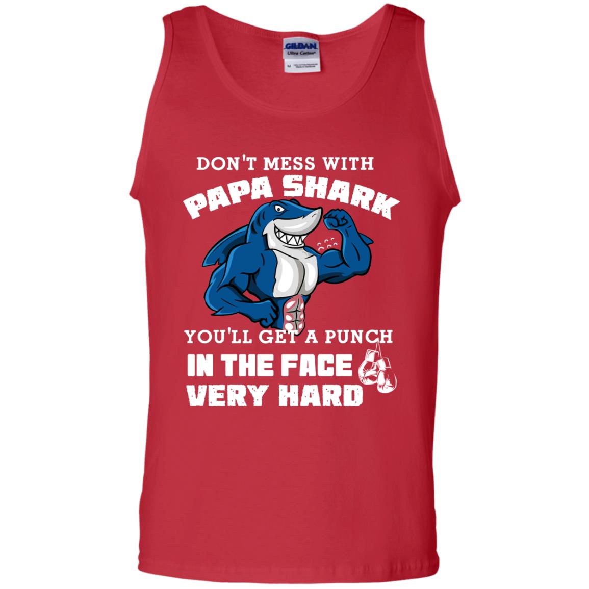 Don't Mess With Papa Shark You'll Get A Punch In The Face Very Hard Family Shark Shirt Red