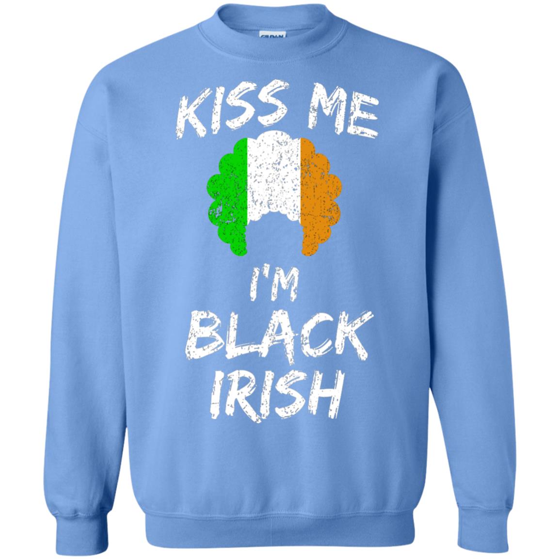 Kiss Me I_m Black Irish Funny St Patrick_s Day T-shirt Carolina Blue