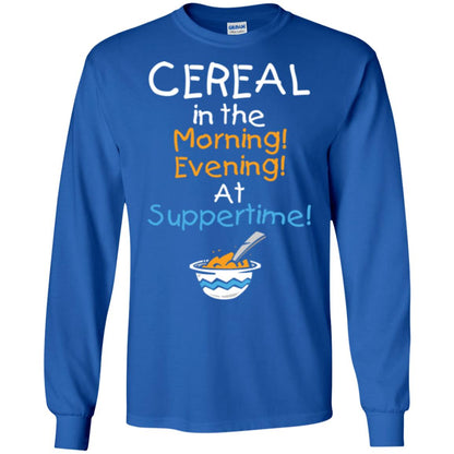 Cereal In The Morning Evening At Suppertime T-shirt Royal