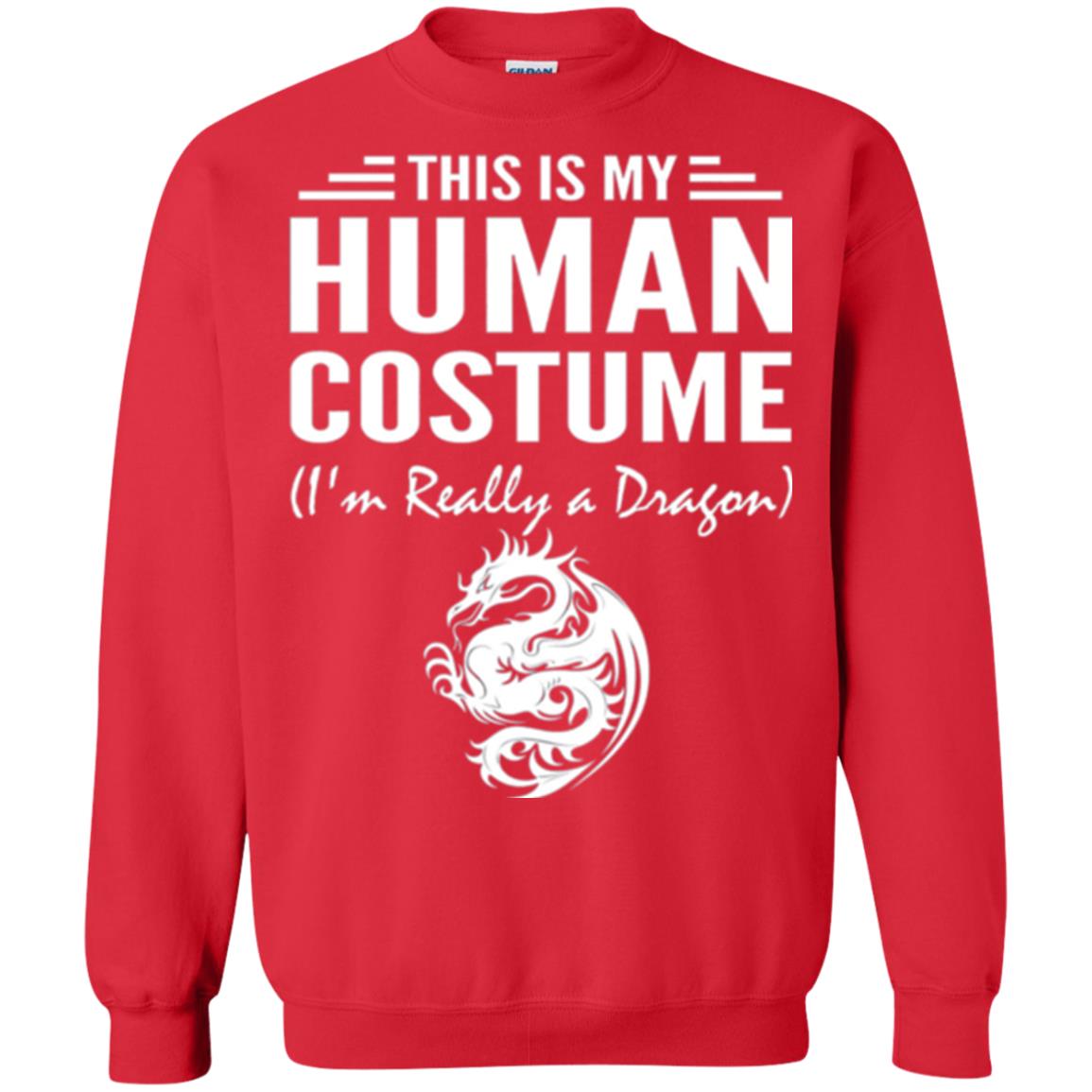 Dargon T-shirt This Is My Human Costume I_m Really A Dragon Red