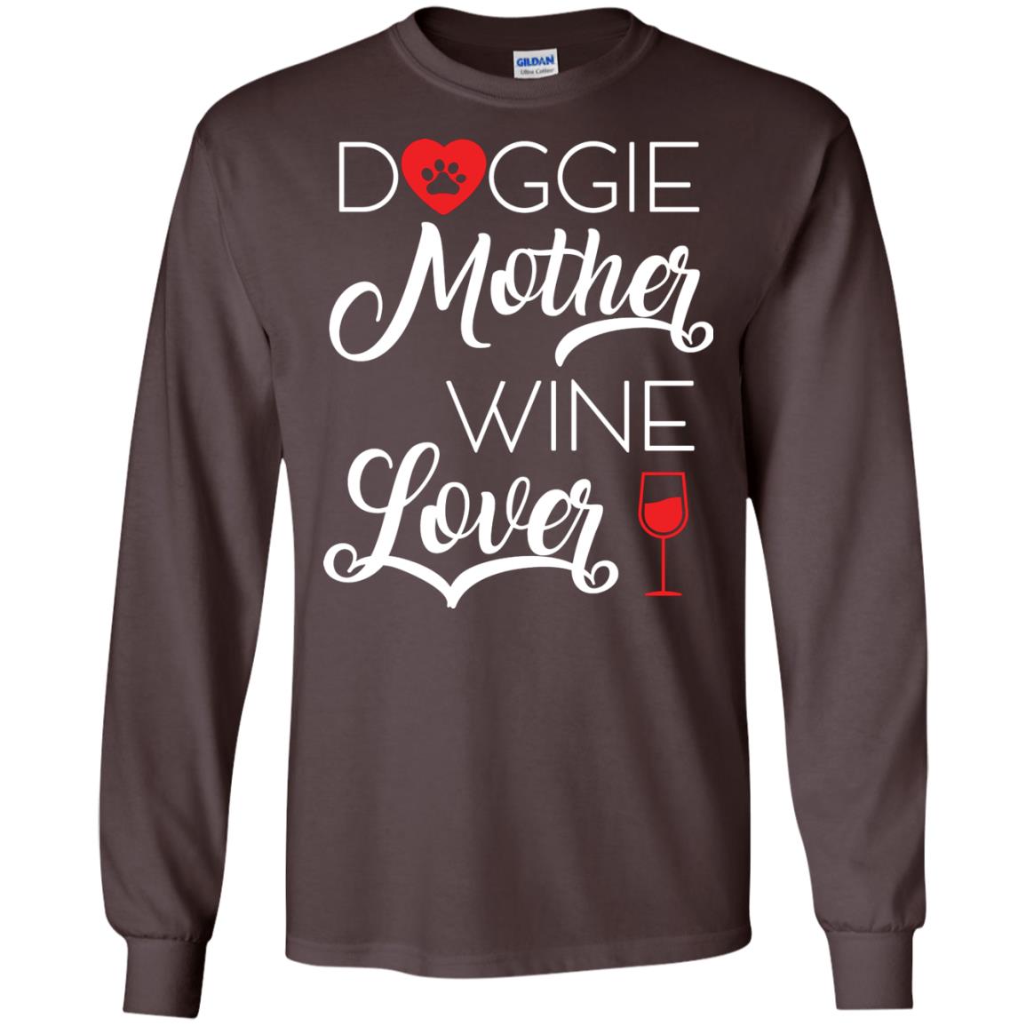 Doggie Mother Wine Lover Dog And Wine Gift Shirt For Mom Dark Chocolate