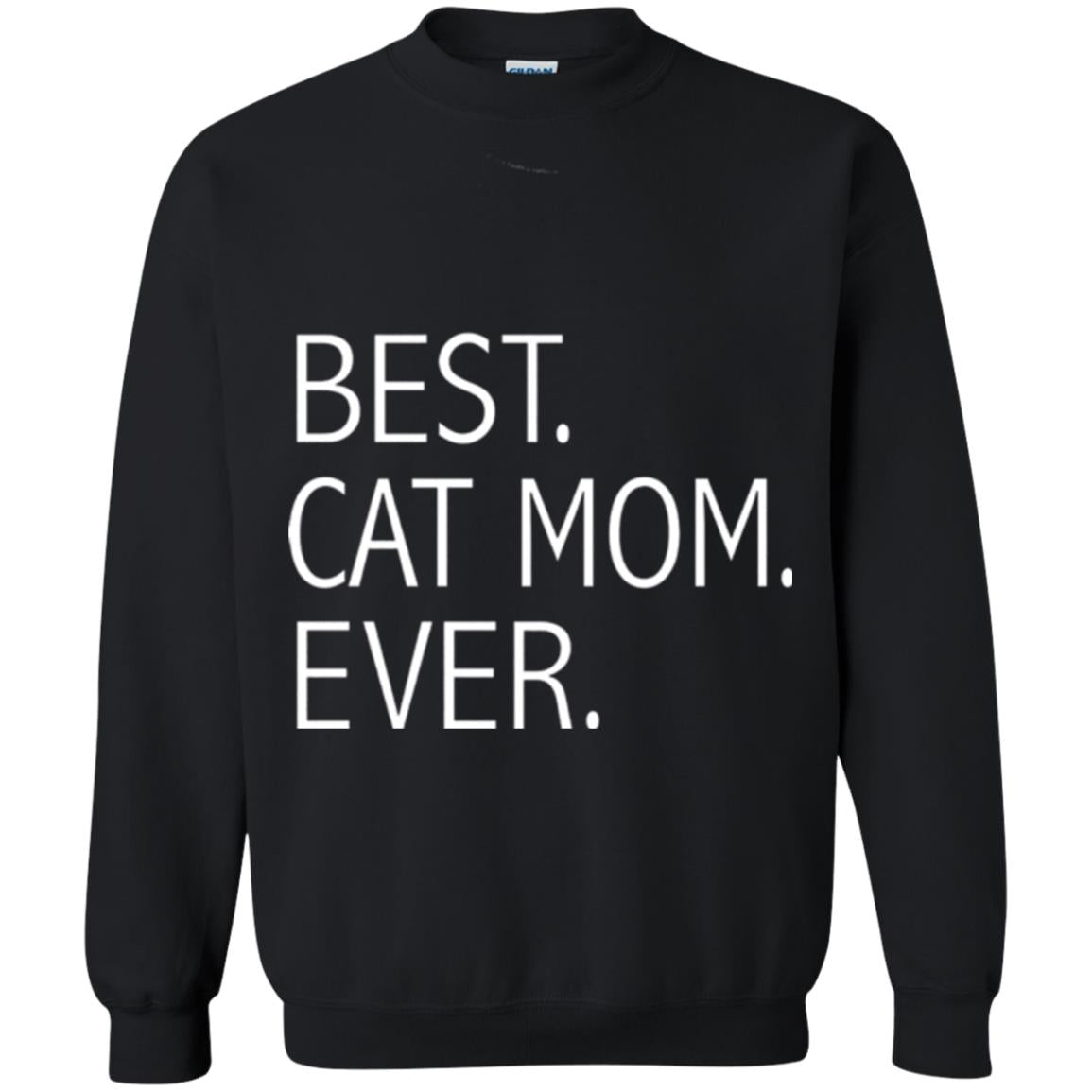 Funny Best Cat Mom Ever T-shirt Cute Cat Lady Black
