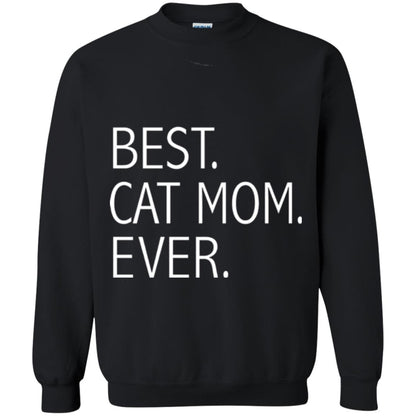 Funny Best Cat Mom Ever T-shirt Cute Cat Lady Black