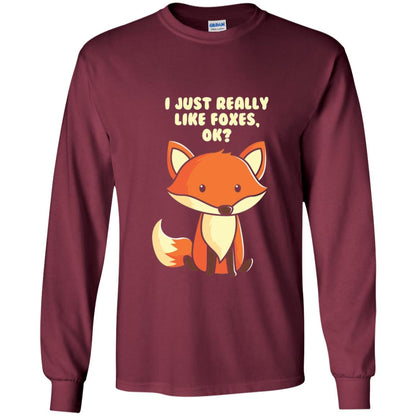 Funny Fox T-shirt I Just Really Like Foxes Ok Maroon