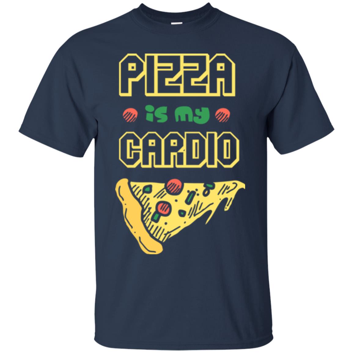 Pizza Is My Cardio Pizza Lover T-shirt Navy
