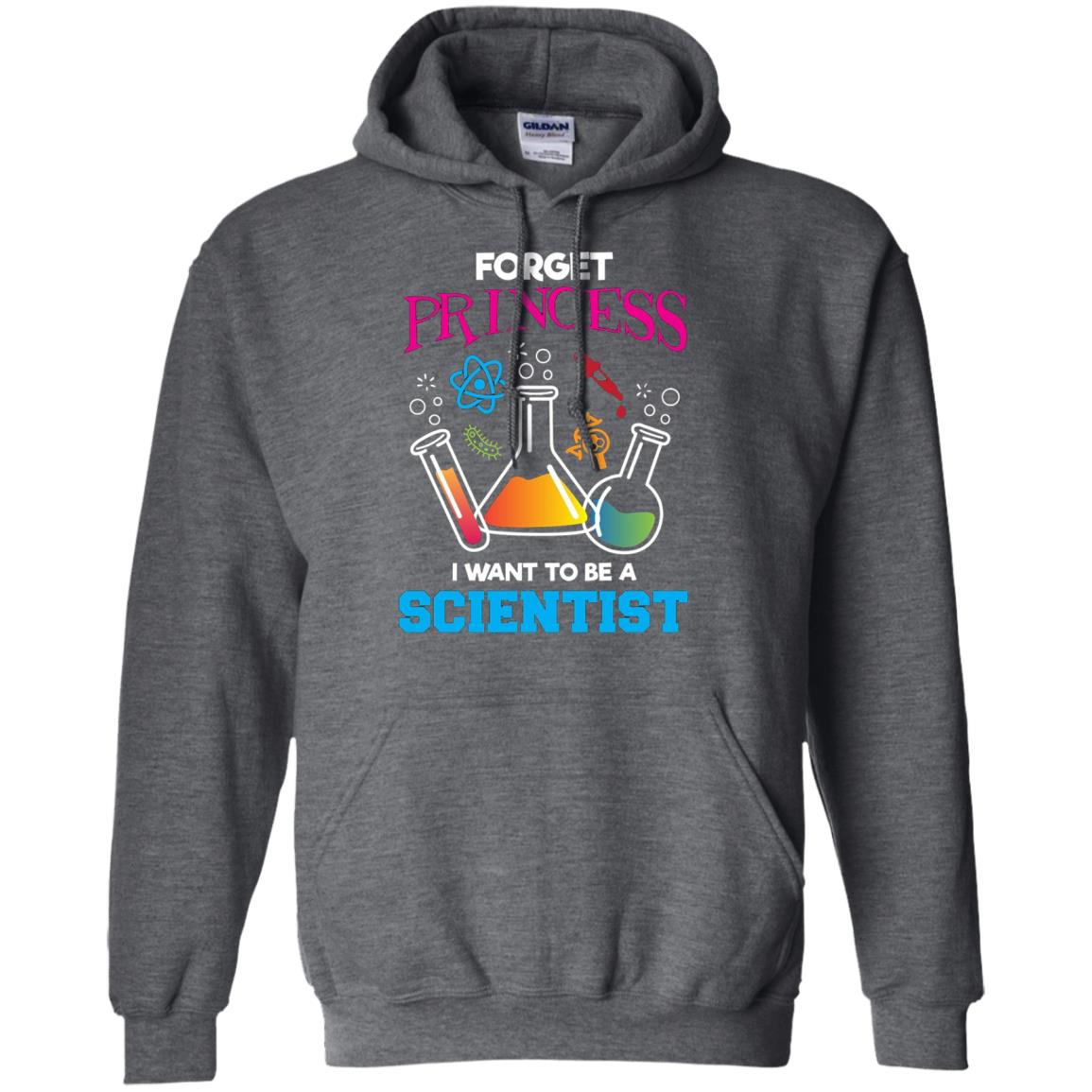 Forget Princess I Want To Be A Scientist Shirt Chemistry Dark Heather