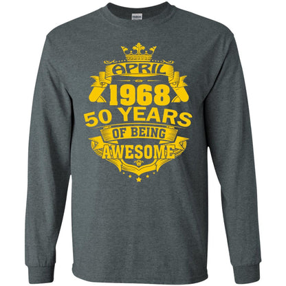 50th Birthday T-shirt April 1968 50 Years Of Being Awesome Dark Heather