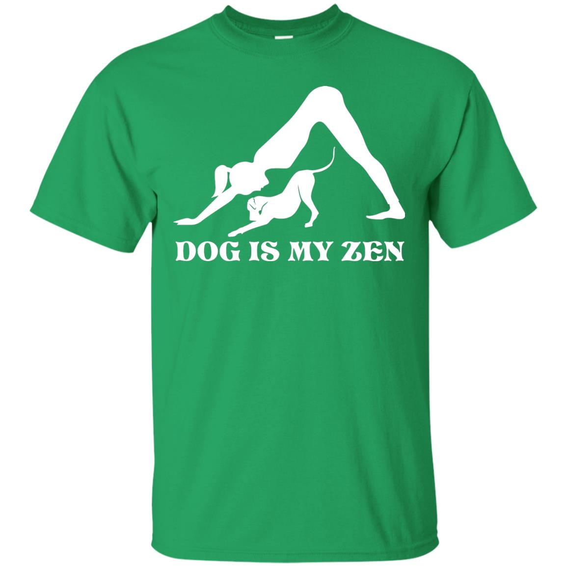 Yoga Dog T-shirt Dog Is My Zen Irish Green