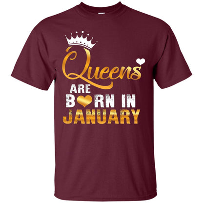 Birthday T-shirt Queens Are Born Iin January Maroon