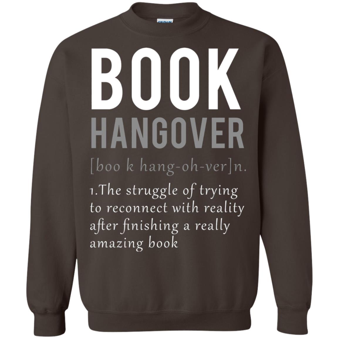 Book Hangover Definition Book Worm Reading Lover T-shirt Dark Chocolate