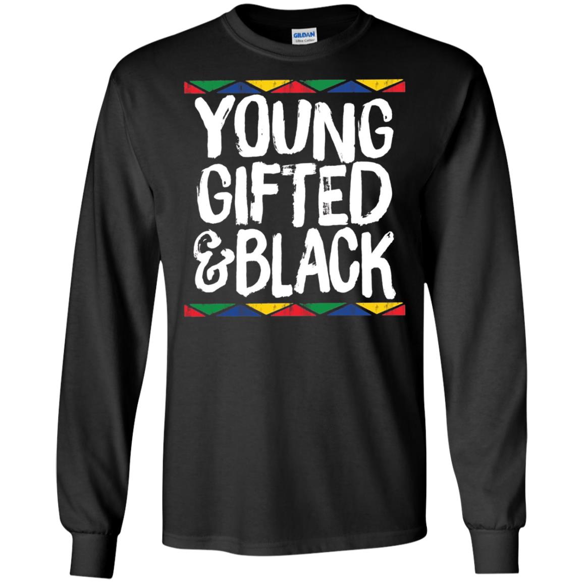African Pride History Heritage T-shirt Young Gifted And Black Black