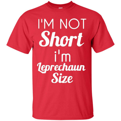 Im Not Short Im Leprechaun Saint Day T-shirt Red