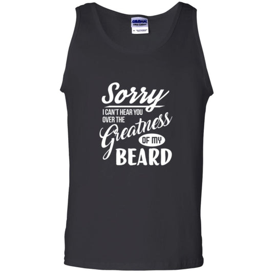 Bread Man T-shirt Sorry I Cant Hear You Over The Greatness Of My Beard Black