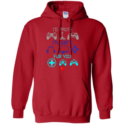 Gamer T-shirt I'd Pause My Game For You Red